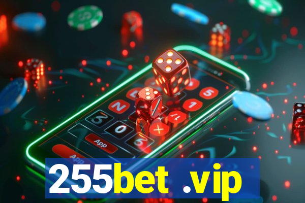 255bet .vip